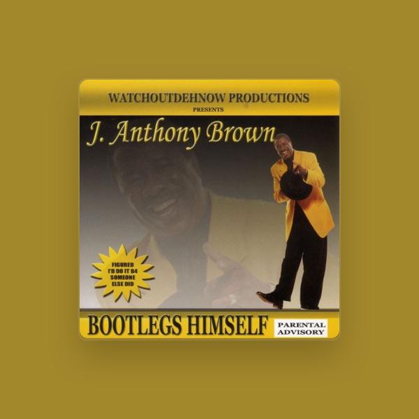 J. Anthony Brown