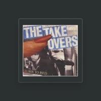 The Takeovers