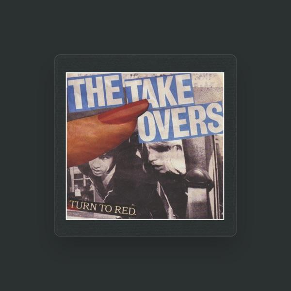 The Takeovers