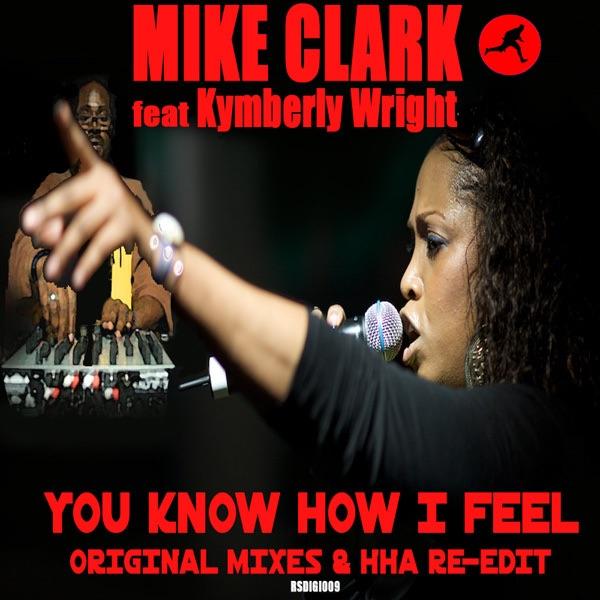 You Know How I Feel Feat. Kymberli Wright (Instrumental) [feat. Kymberli Wright]