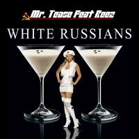 White Russians feat. Reez (Radio Edit)