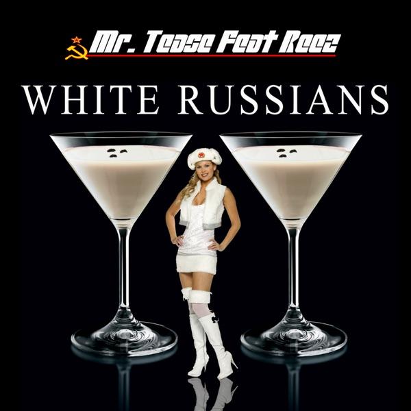 White Russians feat. Reez (Instrumental Radio Edit)