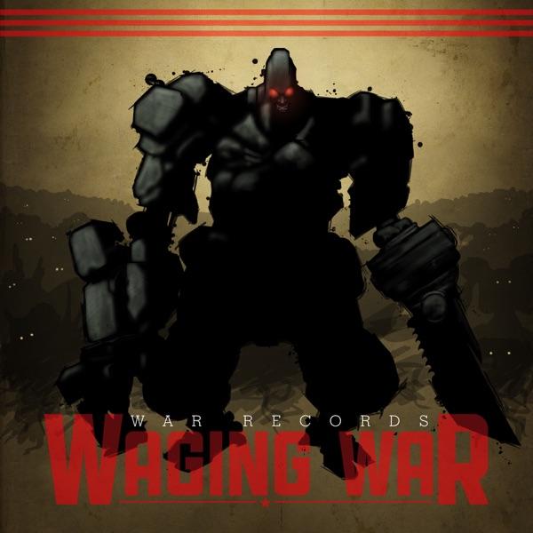 Waging War
