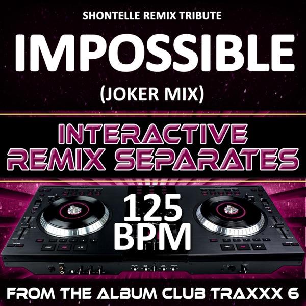 Impossible (125 BPM Joker Mix)