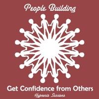 Get Confidence from Others (Hypnosis Session)