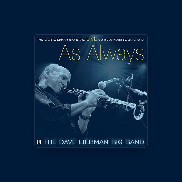 The Dave Liebman Big Band