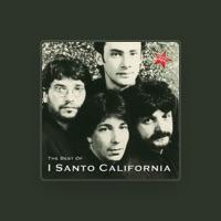 I Santo California