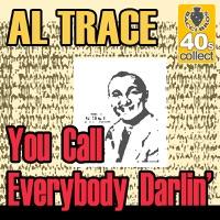You Call Everybody Darlin' (Digitally Remastered)