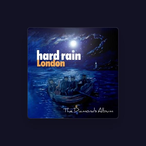 Hard Rain London