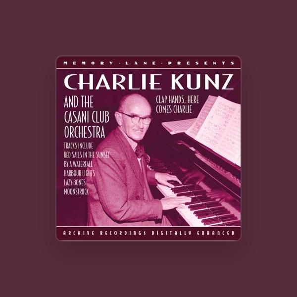 Charlie Kunz & The Casani Club Orchestra