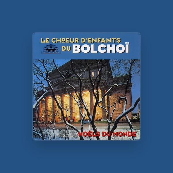 Chœur d'enfants du Bolchoï / Children Of Bolchoï Choir