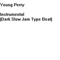 Instrumental (Dark Slow Jam Type Beat)
