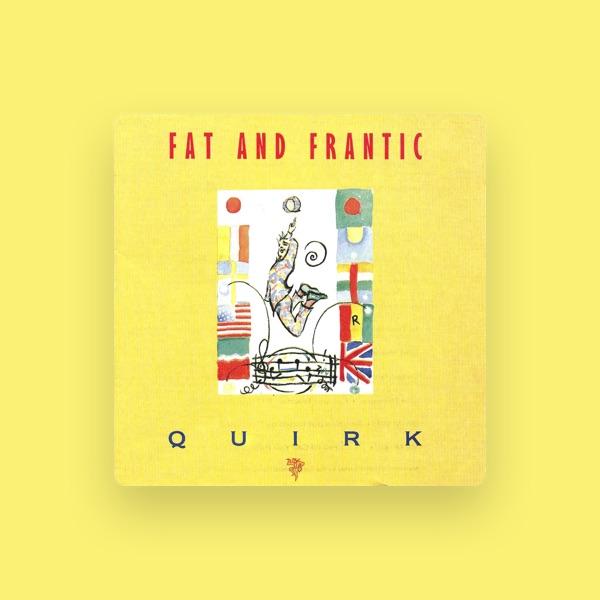Fat and Frantic