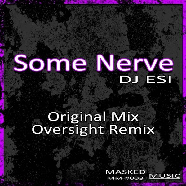 Some Nerve (Oversight Remix)