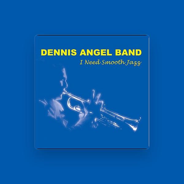 Dennis Angel Band
