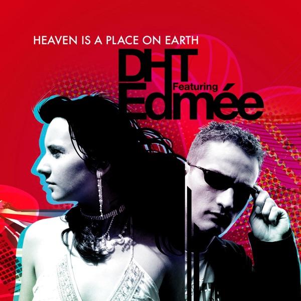 Heaven Is a Place On Earth (Dance Radio Edit)