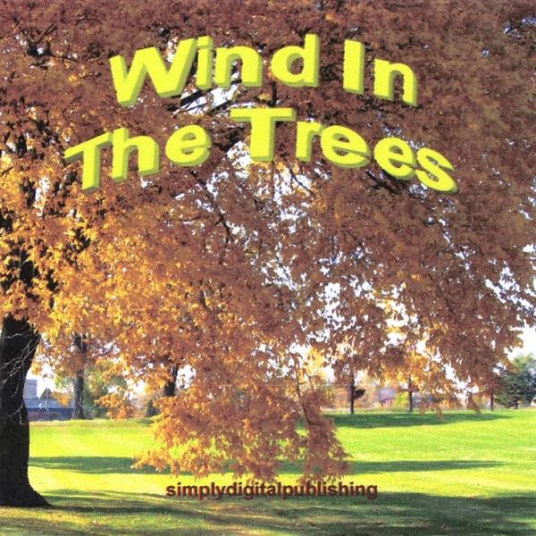 Wind In the Trees