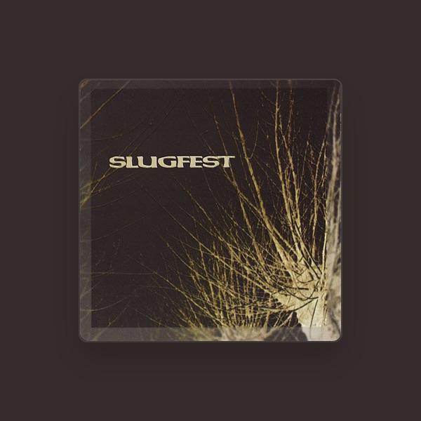 Slugfest