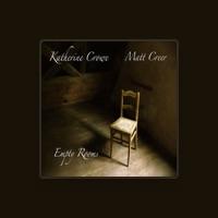 Katherine Crowe, Matt Creer
