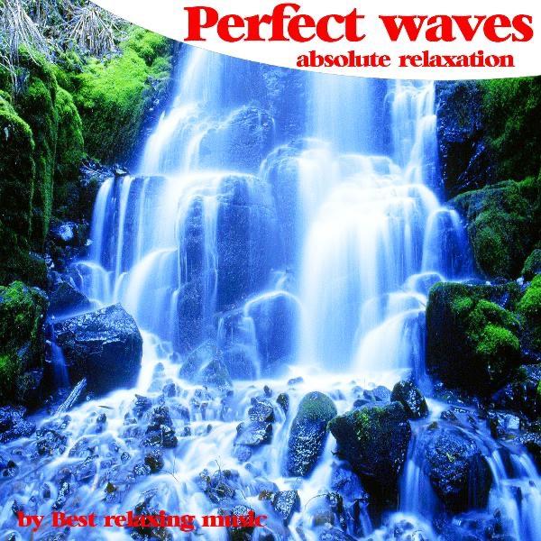 Perfect Waves - Absolute Relaxation