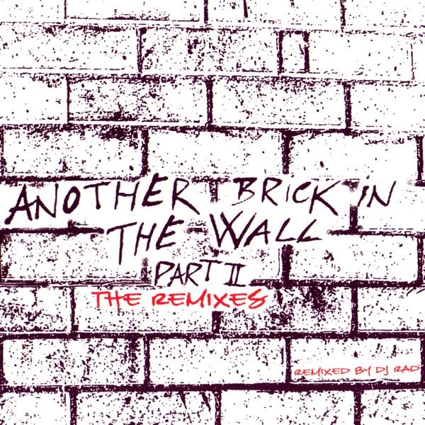 A Brick In the Wall, Pt. 2 (Dub Remix)