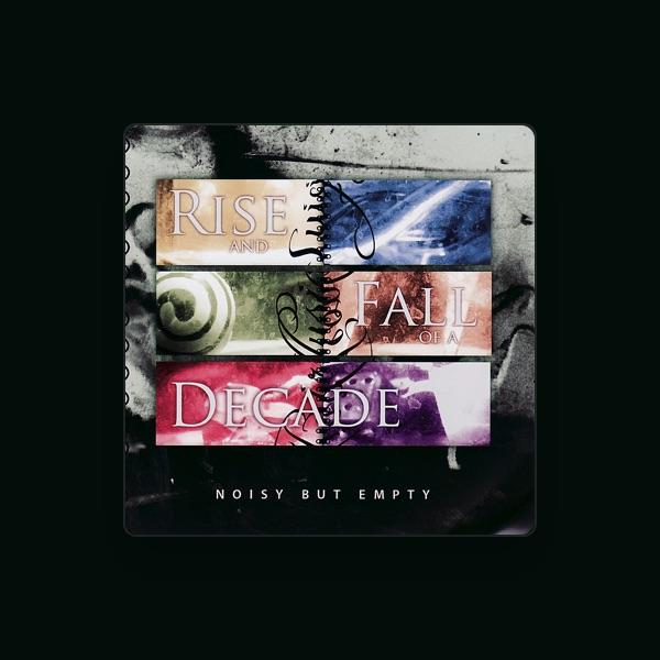 Rise and Fall of a Decade