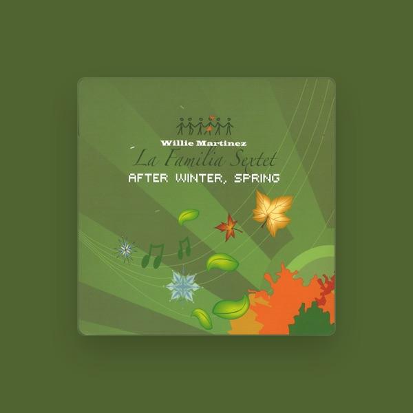 Willie Martinez La Familia Sextet