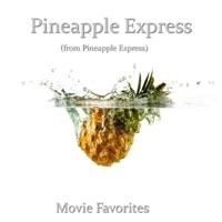 Pineapple Express (From Pineapple Express)