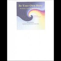 Be Your Own Hero