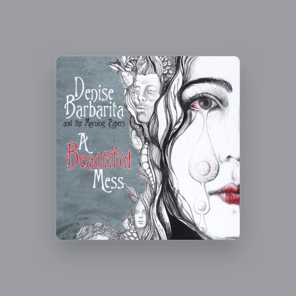 Denise Barbarita & The Morning Papers
