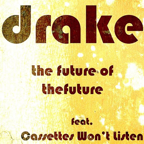 The Future of the Future (feat. Cassettes Won't Listen)