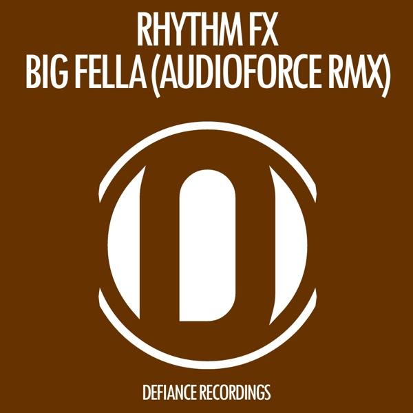 Big Fella (Audioforce Remix)