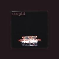 Stupid