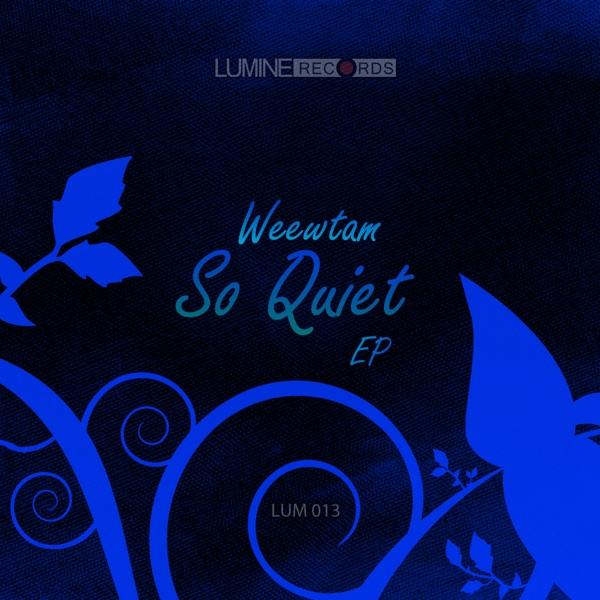 So Quiet (Original Mix)