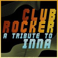 Club Rocker (In the Style of Inna)