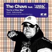You're a Chavstar