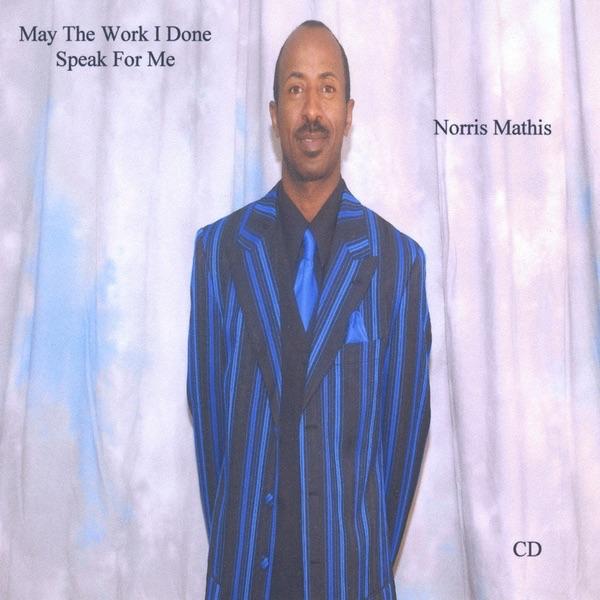 May the Work I've Done Speak for Me