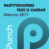 Silencio 2011 (Radio Edit) [feat. Il Caesar]