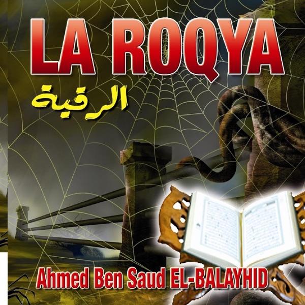 La Roqya (Contre le mauvail oeil et sorcellerie)