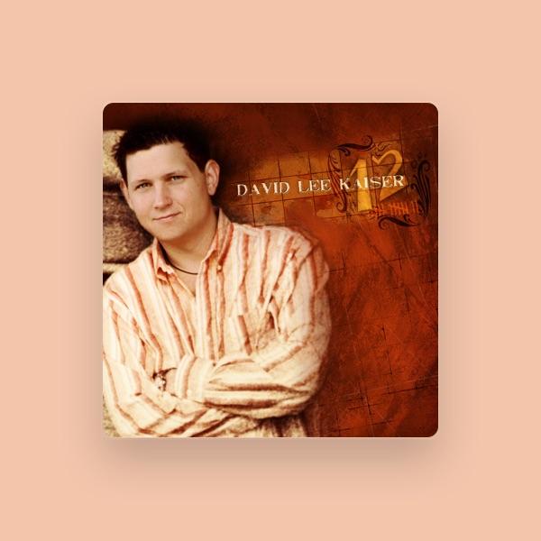 David Lee Kaiser