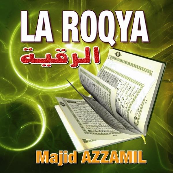 La Roqya (Contre le mauvail oeil et sorcellerie)