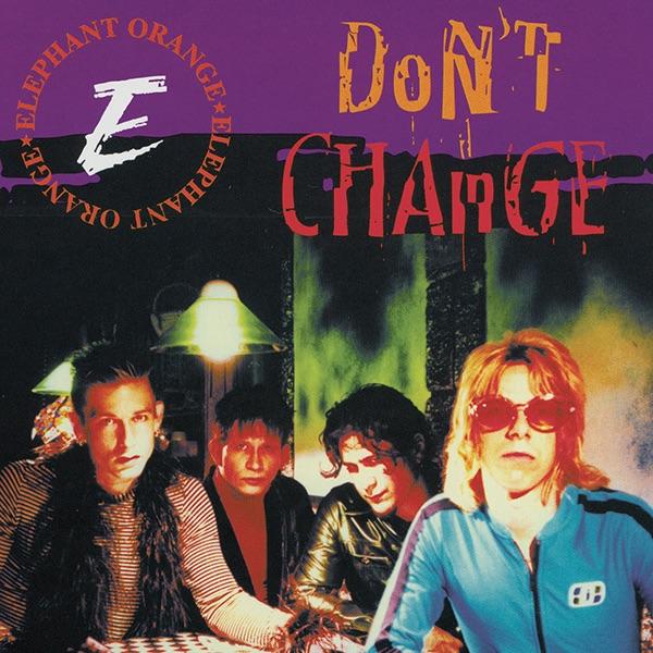 Don't Change (Clubbers Delight)