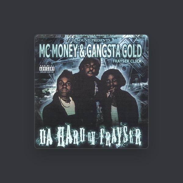 Gangsta Gold MC Money& Tha Frayser Click,d.j.sound Productions::