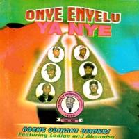 Onye Enyelu Ya Nye, Pt. 1