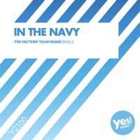 In The Navy (The Factory Team Remix)
