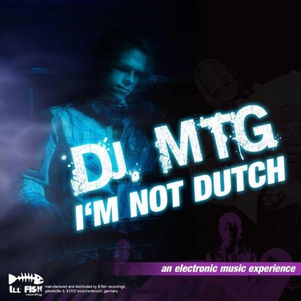 I'm Not Dutch (Ianick Remix)