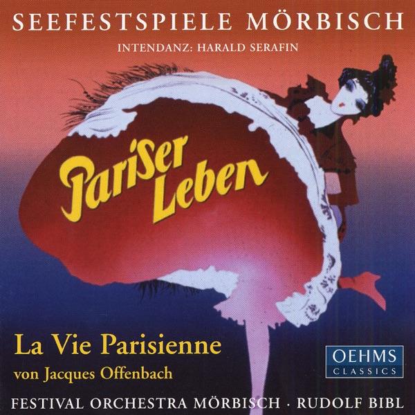 La vie parisienne (Parisian Life): Act IV: Final Chorus: Feu partout!
