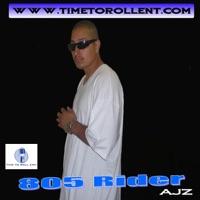 805 RIDER Is Who I Be