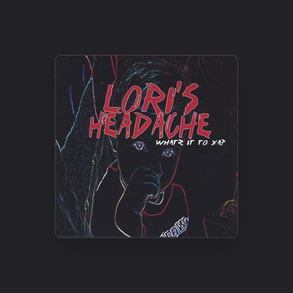 Lori's Headache