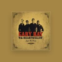 Gary Ray & The Heartwells